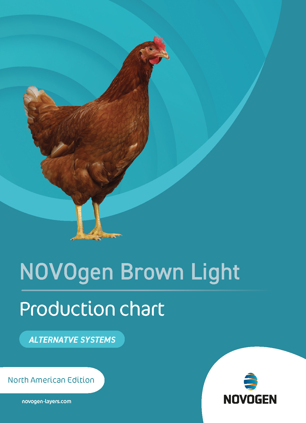 Novogen Silver COMMERCIAL LAYERS : PRODUCTION CHART NOVOGEN BROWN LIGHT ALTERNATIVE ...